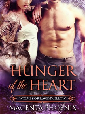 cover image of Hunger of the Heart (Wolves of Ravenwillow